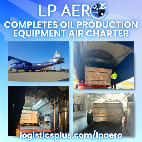 LP Aero Completes Oil Production Equipment Air Charter
